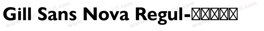 Gill Sans Nova Regul字体转换